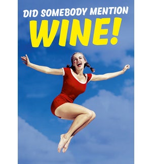 ED/Somebody mention wine